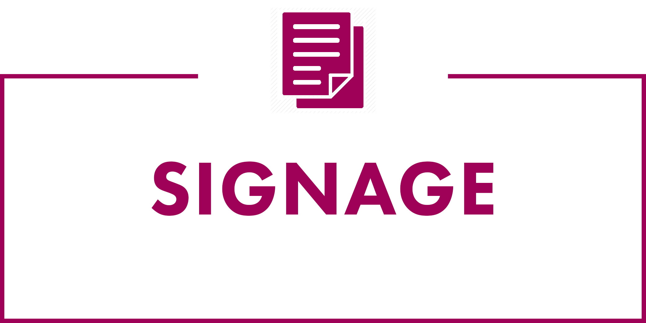 Signage